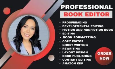 I will do proofreading editing developmental editor fiction non fiction book