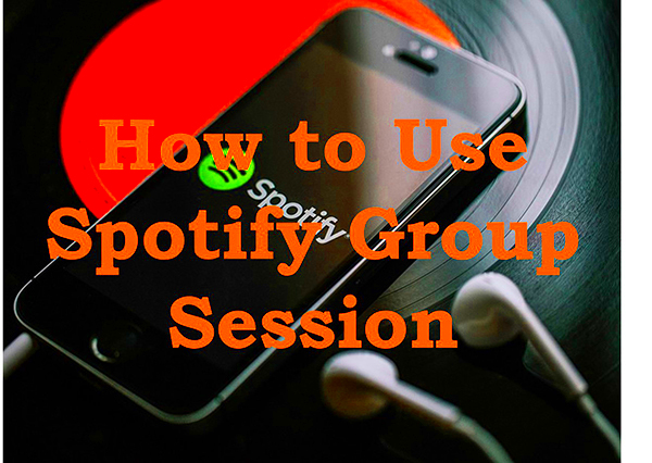 How to Start Spotify Group Session without Premium Solved