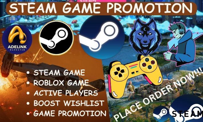 I will do steam game promotion, roblox game, pc game promotion to get players, wishlist