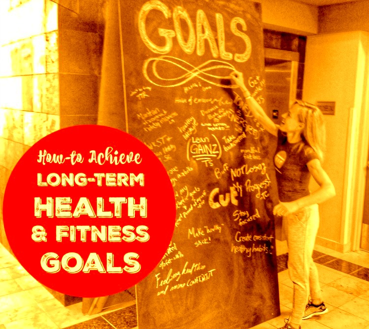 How To Achieve Long Term Health Fitness Goals thefitforkcom