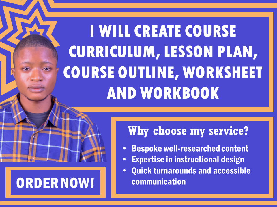 I will create course curriculum, lesson plan, course outline, worksheet and workbook