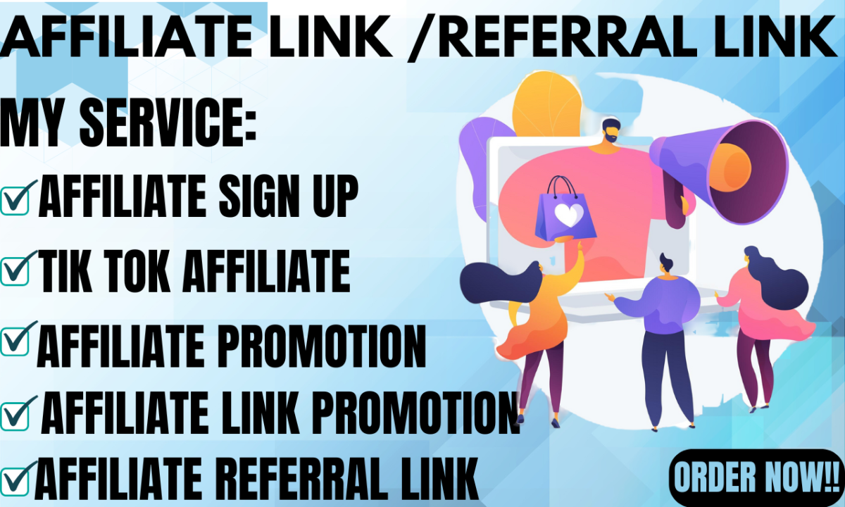 I will do clickbank referral link promotion affiliate link sign up tik tok affiliate