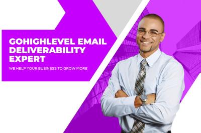 I will gohighlevel email deliverability domain on go high level or fix email problems
