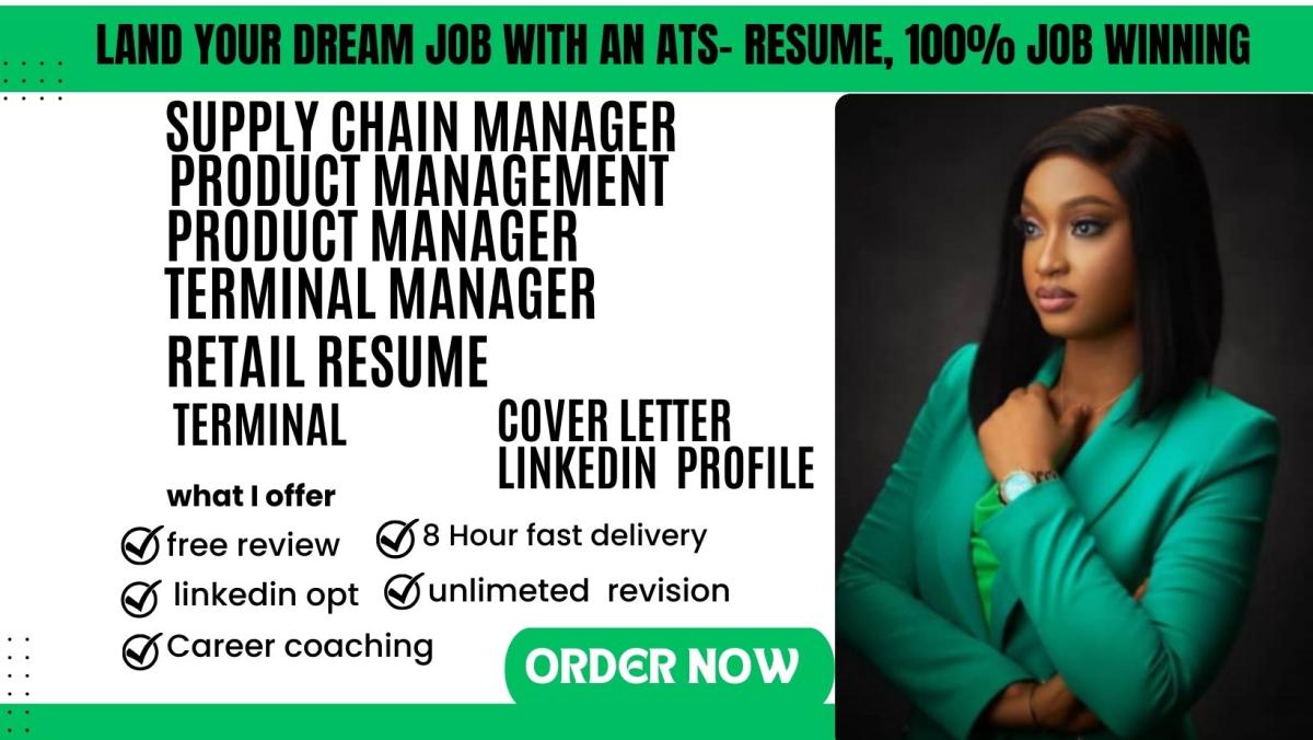 I will write a resume for product manager, supply chain manager, retail, and terminal