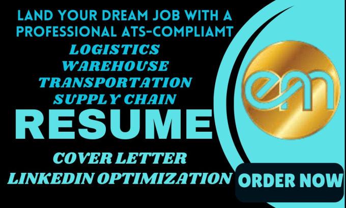 I will write a winning resume for logistics, warehouse and transportation industry