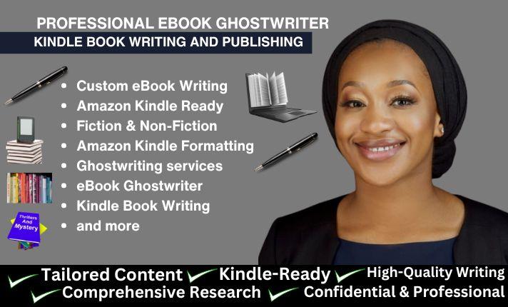 I will professional ebook ghostwriter, kindle book writing and publishing