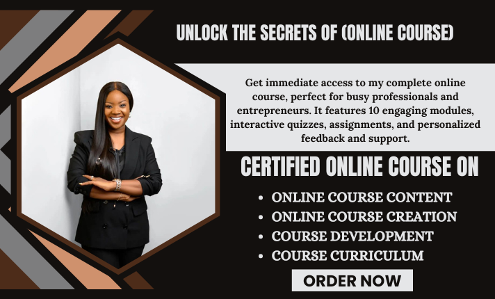 I will produce course content, online course creation, course development and mockup