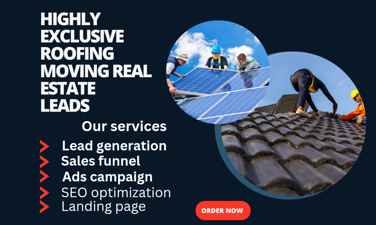 generate exclusive roofing solar plumbing real estate moving cleaning leads