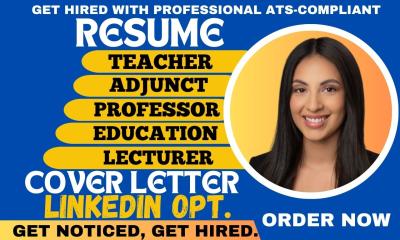 I will write adjunct resume, teacher, professor, education, lecturer resume