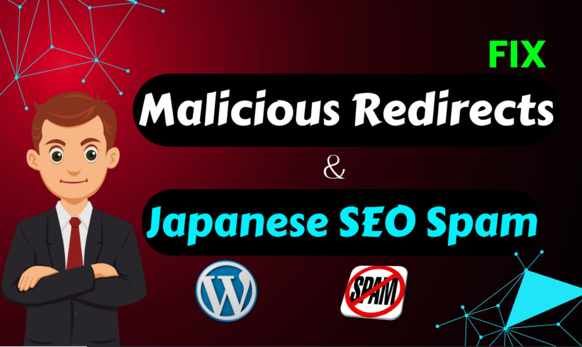 I will do japanese SEO spam malware removal and fix URL redirection issues