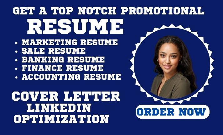 I will write professional ats marketing resume, sales resume, banking, resume writing