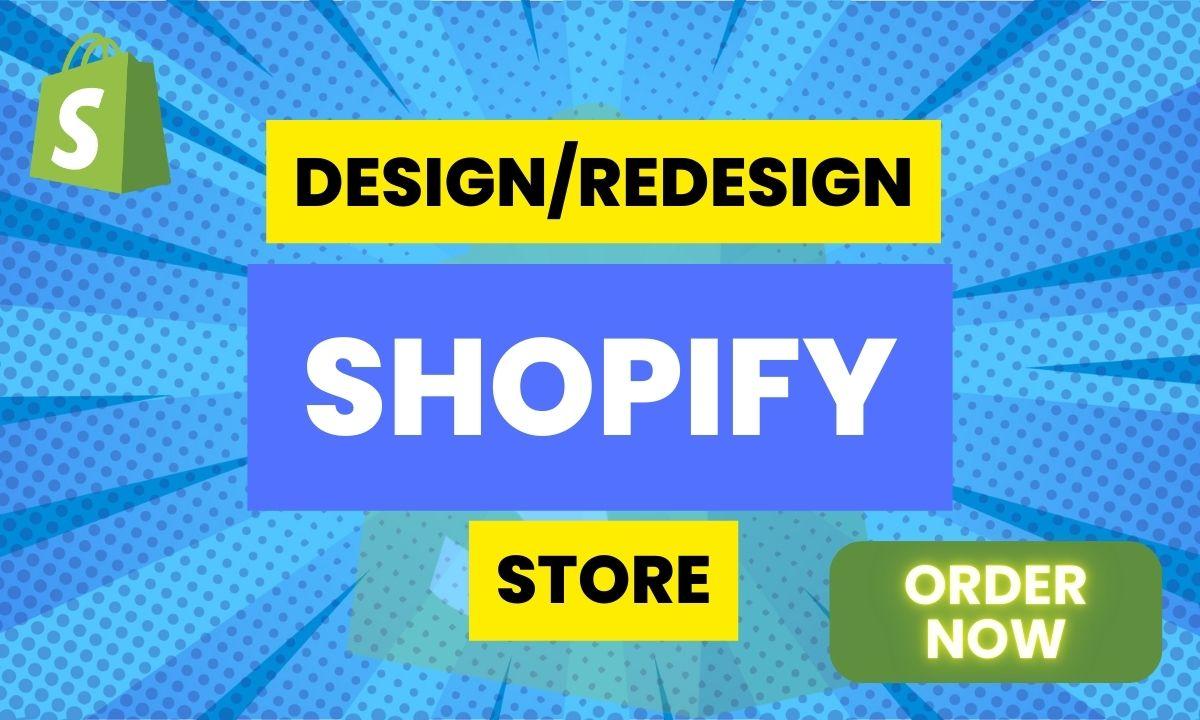 I will create Shopify store, build Shopify website design, Shopify dropshipping website