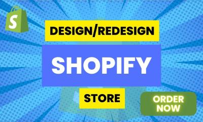 I will create Shopify store, build Shopify website design, Shopify dropshipping website