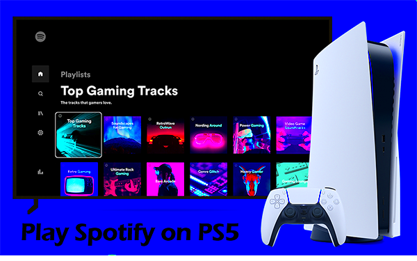 Spotify PS5 How to Play Spotify on PS5