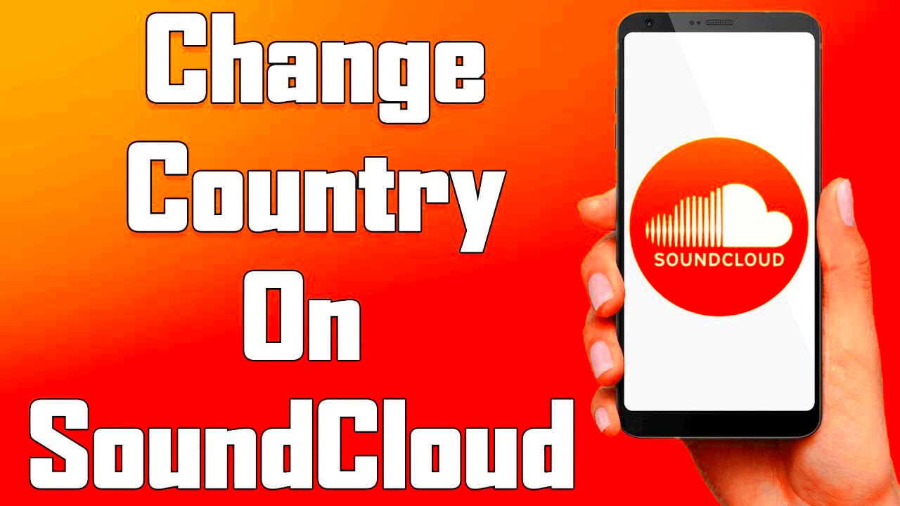 How To Change Country On SoundCloud 2021 Change Your Country Name In 