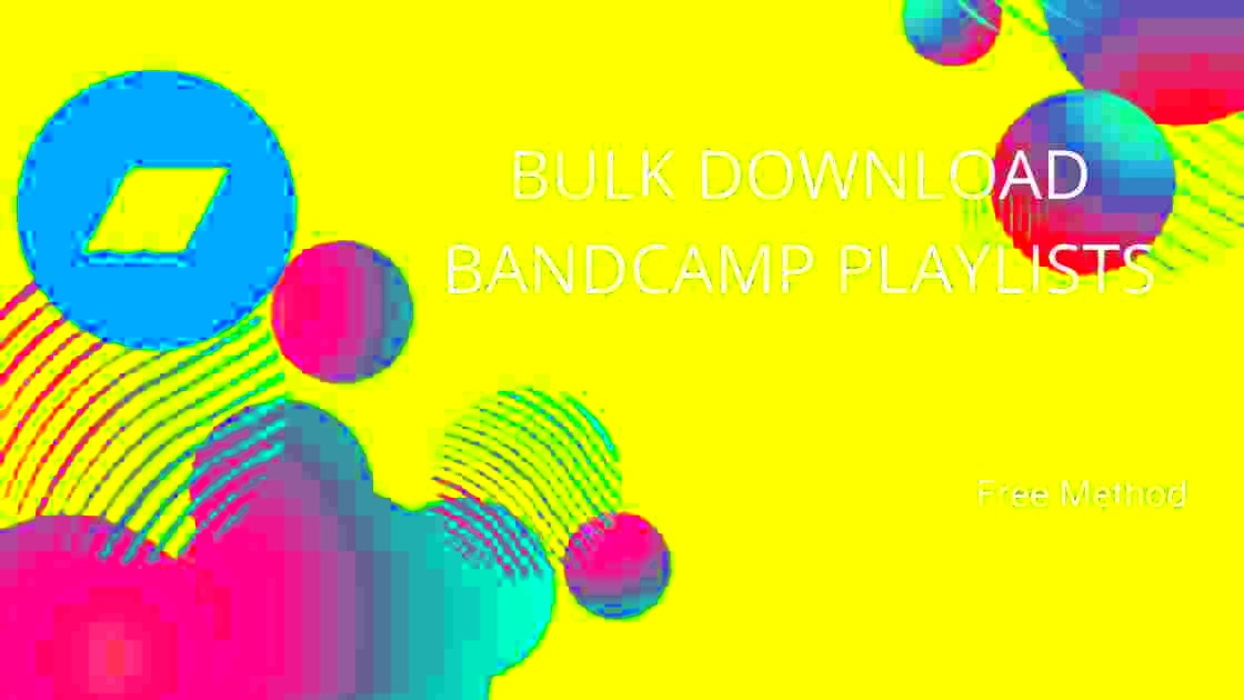 How to Download Bandcamp Whole Collection in One Go Bandcamp Album 