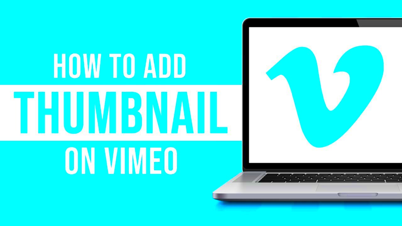 How to Add Thumbnail on Vimeo Tutorial YouTube