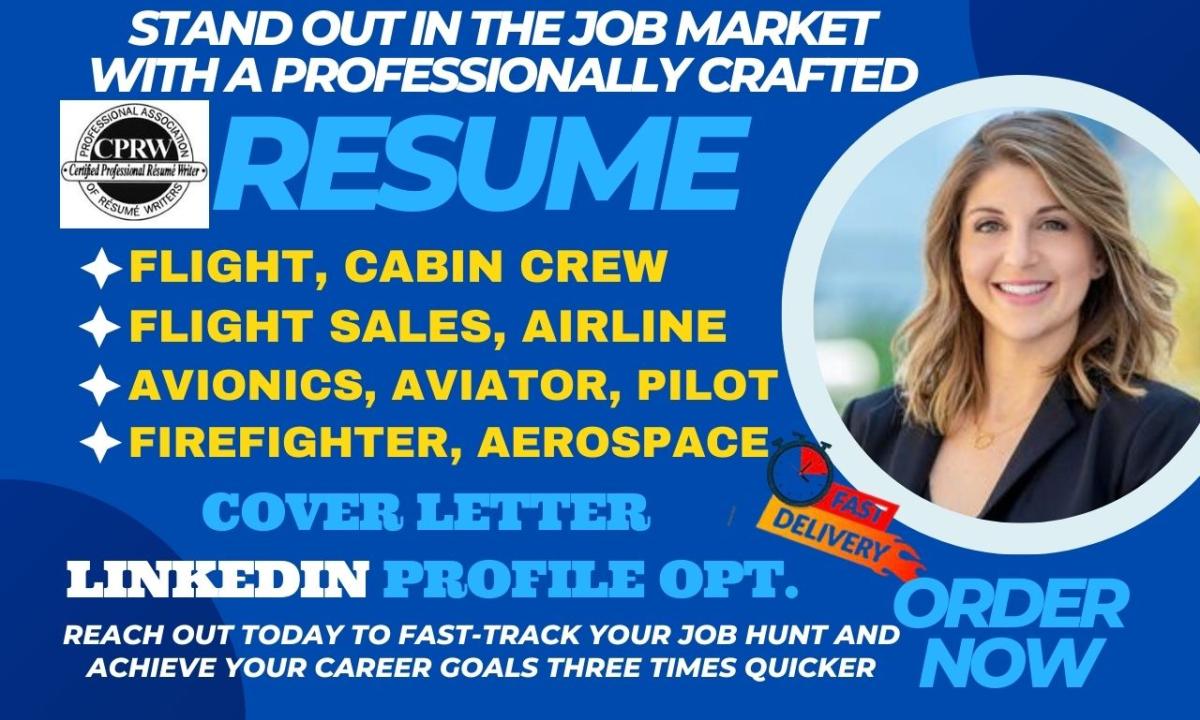 I will craft flight resume, cabin crew, flight sales, avionics engineer, firefighter cv