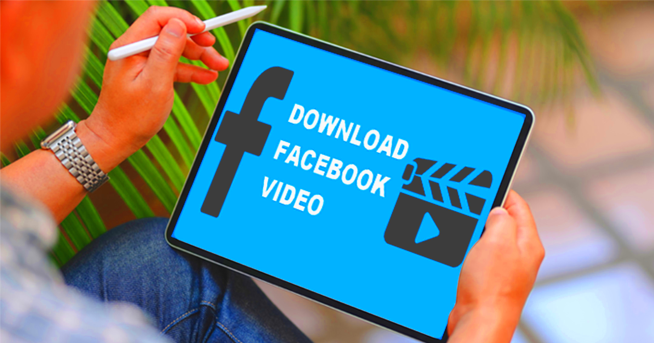 How to Download Facebook Video in 3 Easy Steps