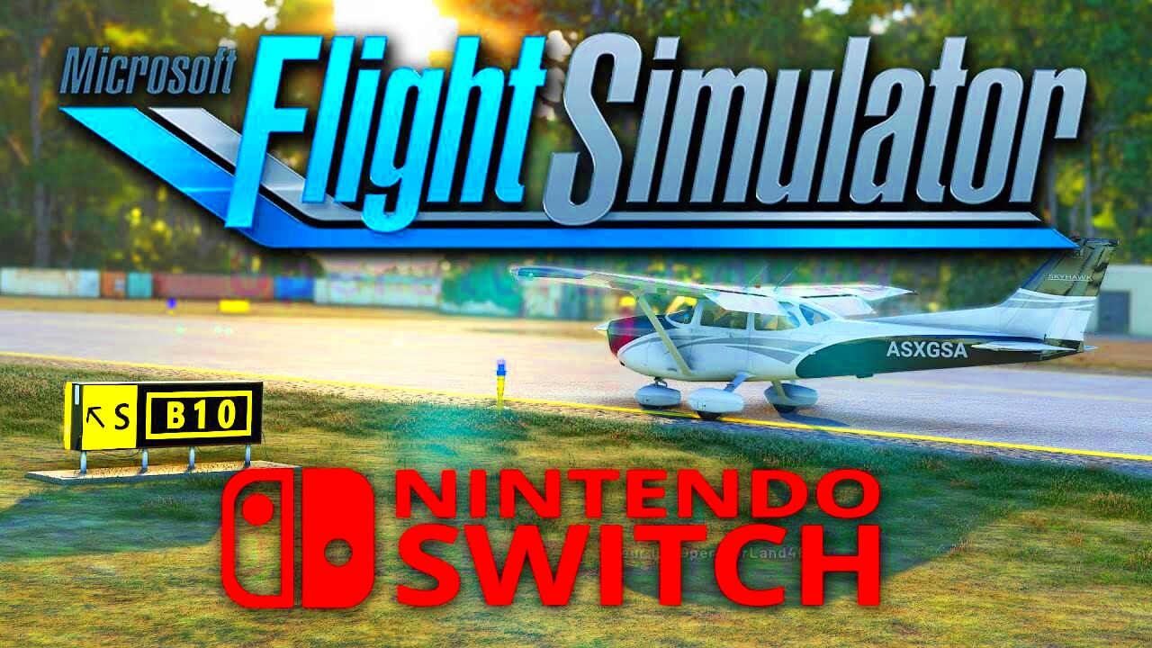 Microsoft Flight Simulator 2020 Nintendo Switch first gameplay video 