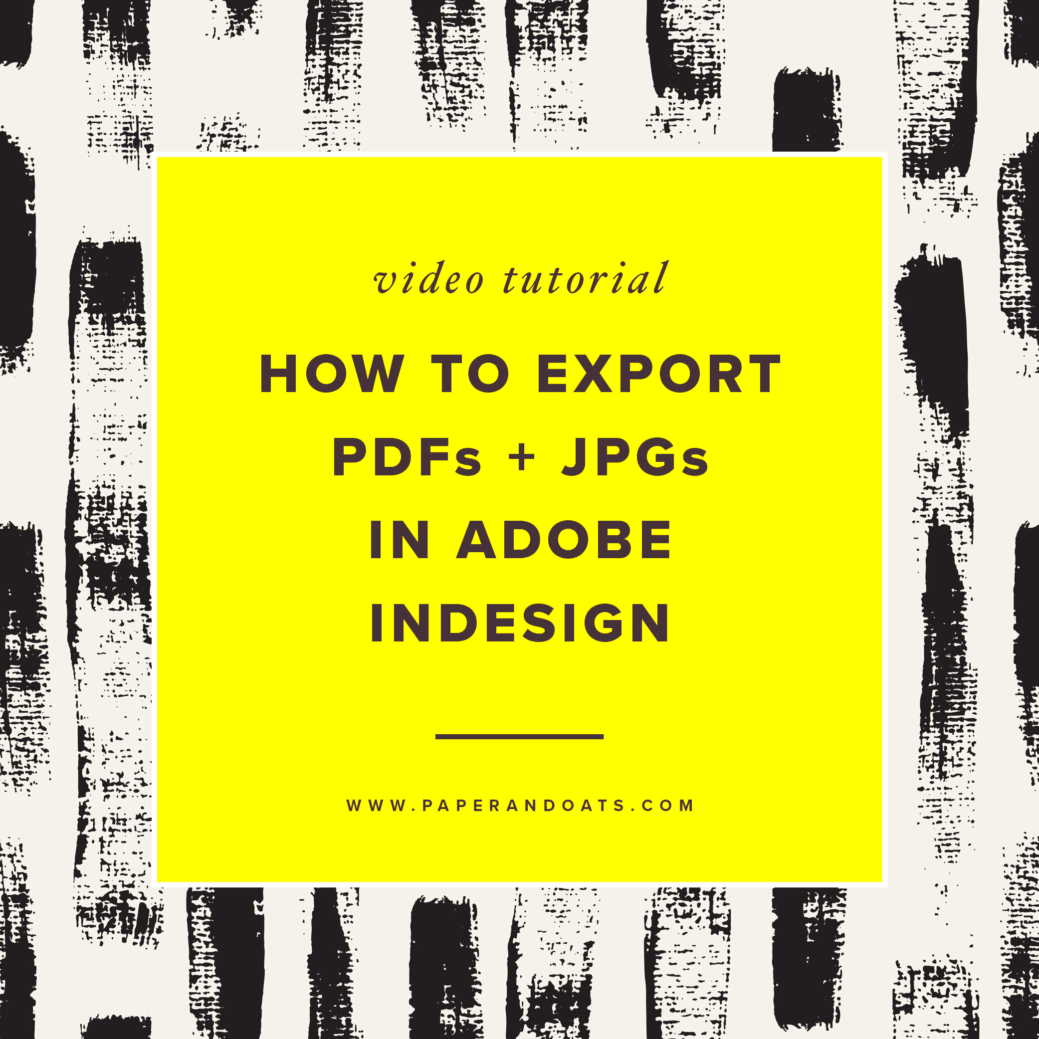 How to export PDFs and JPGs in Adobe InDesign Paper Oats