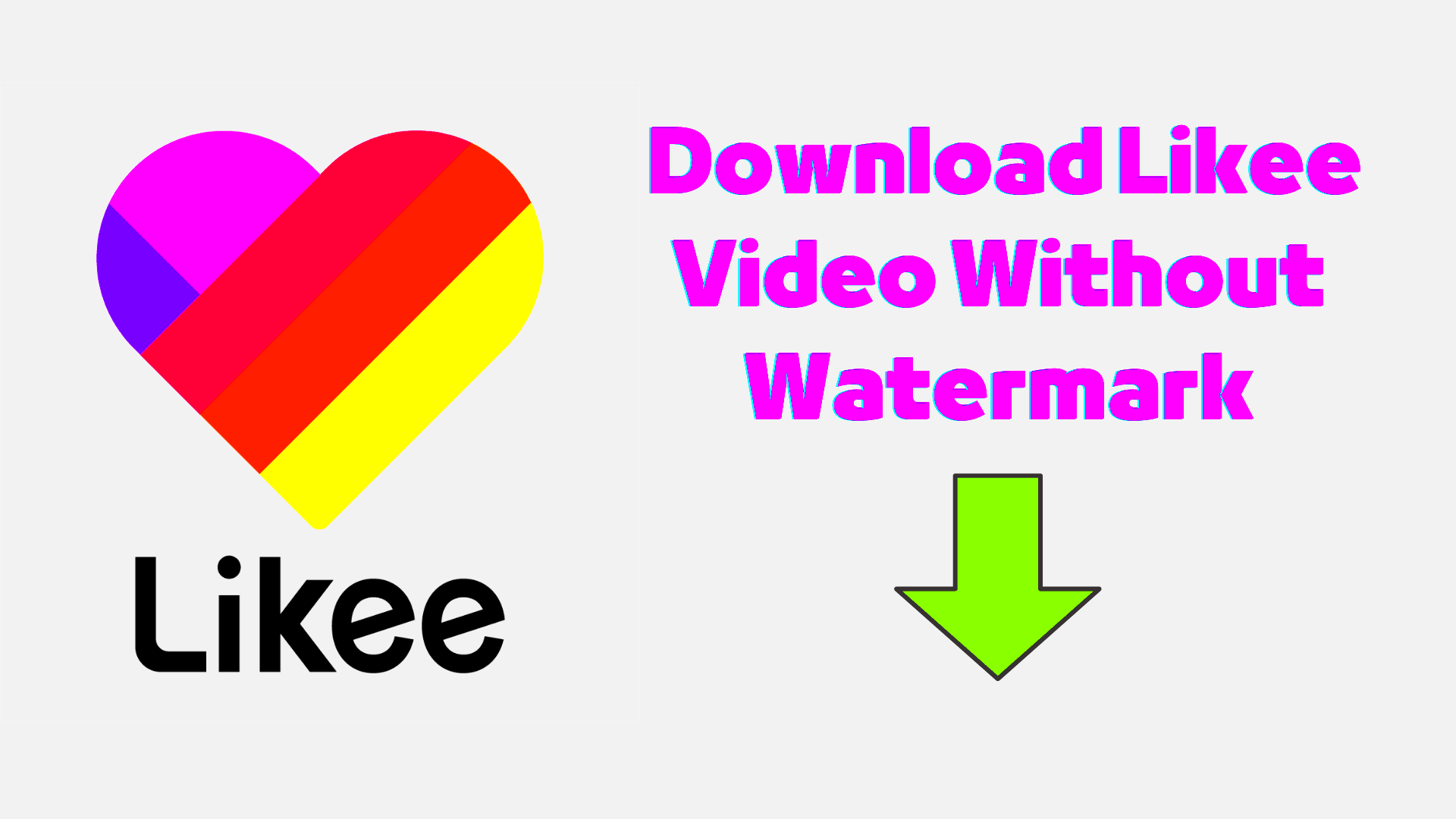 100 Working How to Download Likee Video Without Watermark