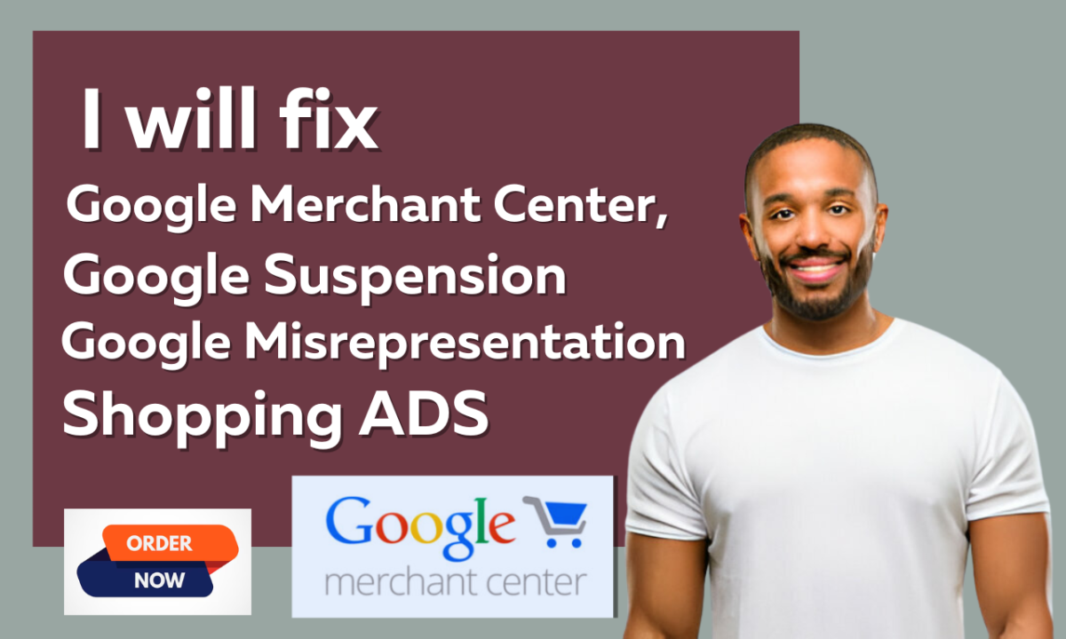 I will fix google merchant center suspension, misrepresentation, gmc shopping ads