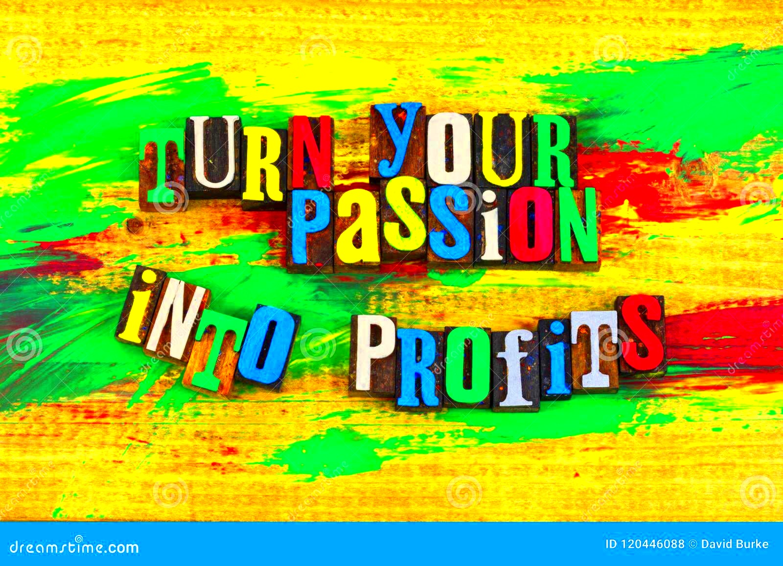 Turn Your Passion into Profits Message Stock Photo Image of 