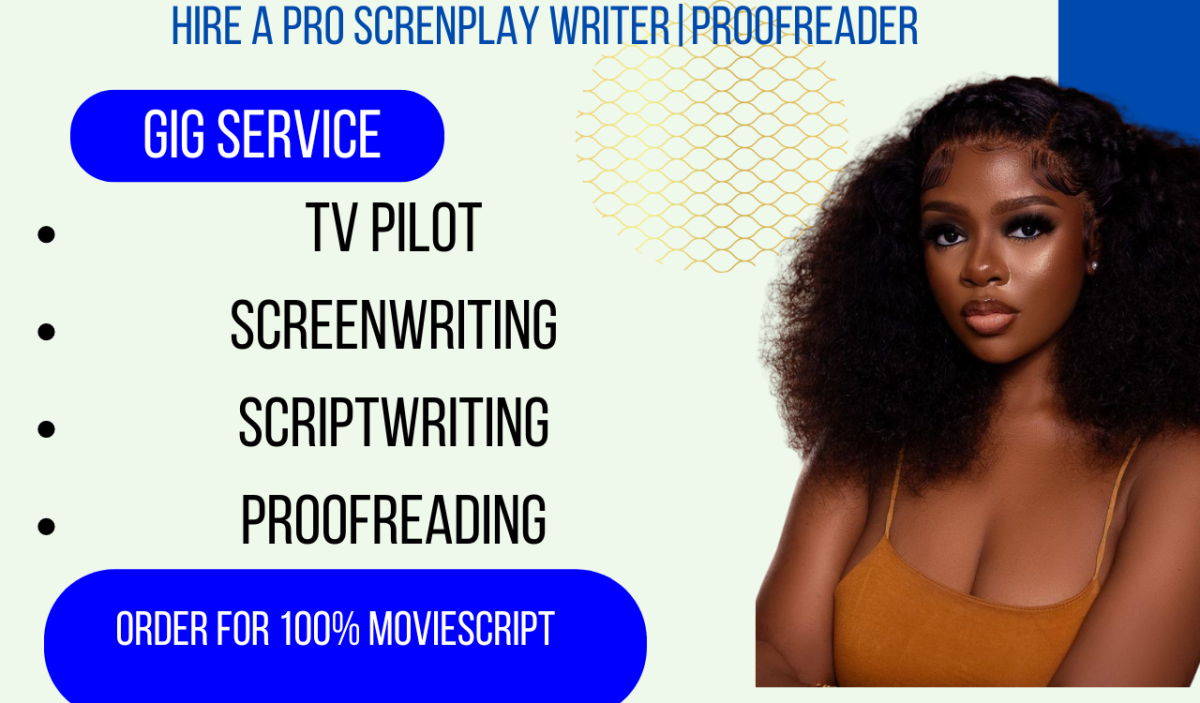 I will write and proofread movie script, tv pilot, movie recap script, memoir, novella