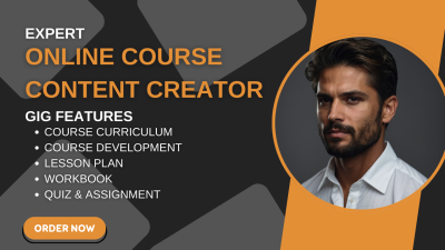 I will do online course creation for digital product, course content, course curriculum