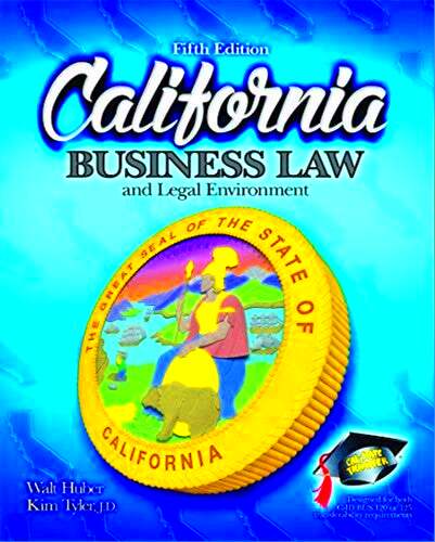 California Business Law and Legal Environment 5th Edition Rent 