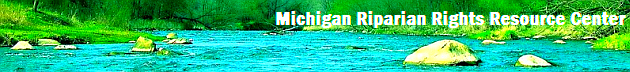 The Basics about Michigans Riparian Law and Rights Michigan Riparian 