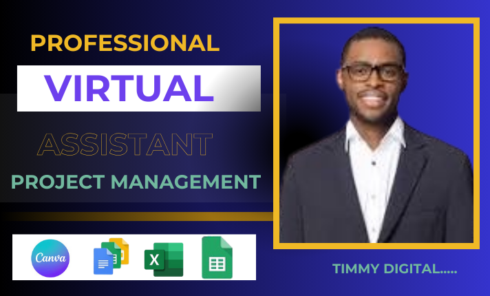 I will be your personal and executive virtual assistant, project manager, canva design