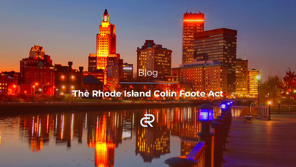 The Rhode Island Colin Foote Act