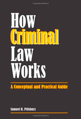 9781594606311 How Criminal Law Works A Conceptual and Practical Guide 