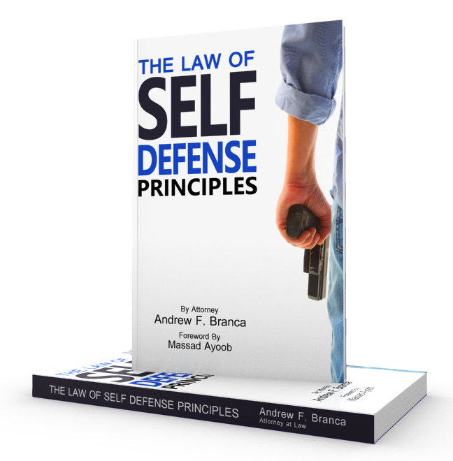 Law of Self Defense Principles Hardcover Law of Self Defense