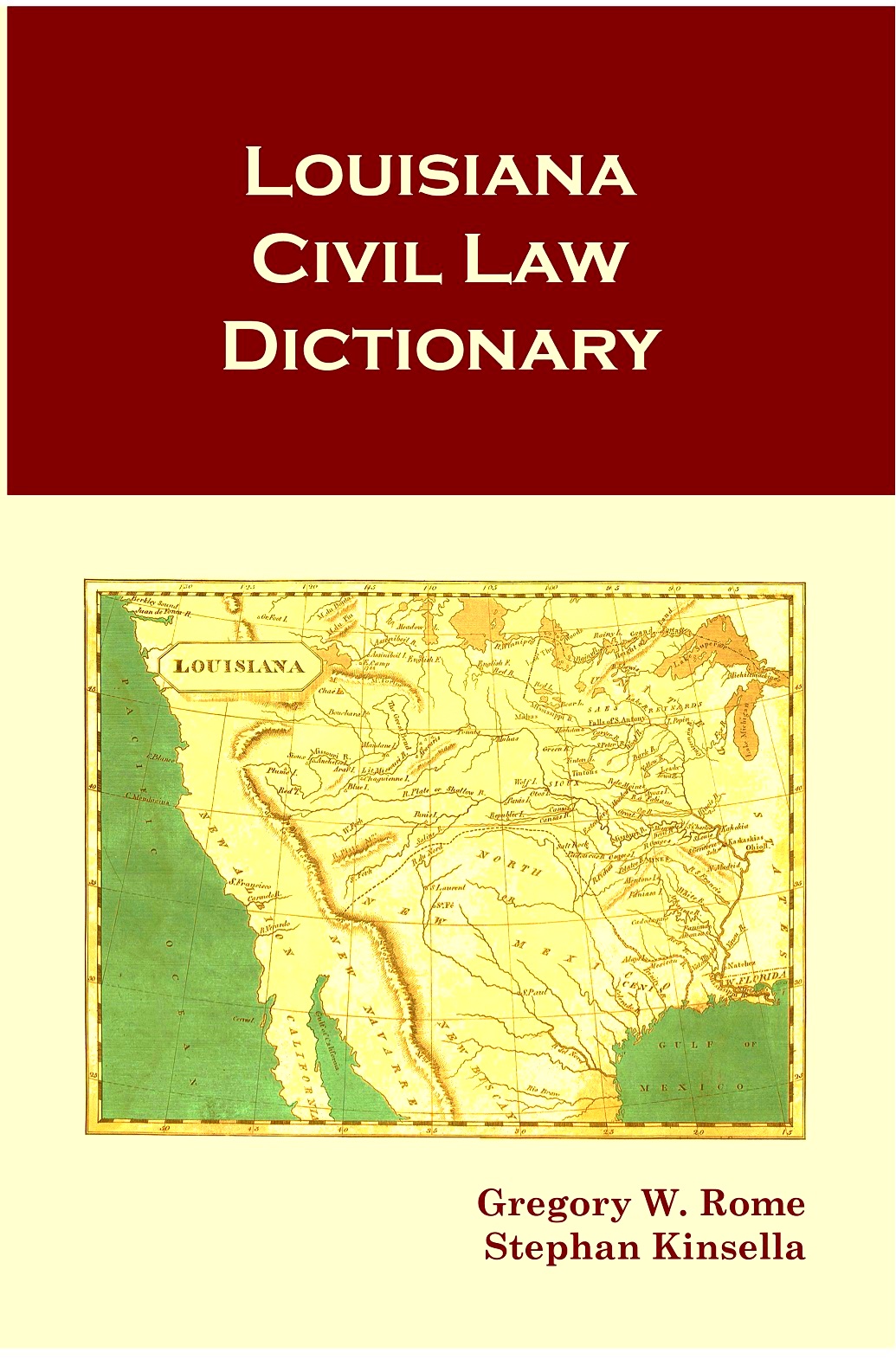 A Dictionary of Civil Law Terminology in Louisiana Usufruct and Naked 