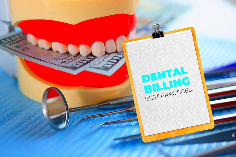 What Are the Dental Billing Best Practices to Focus on