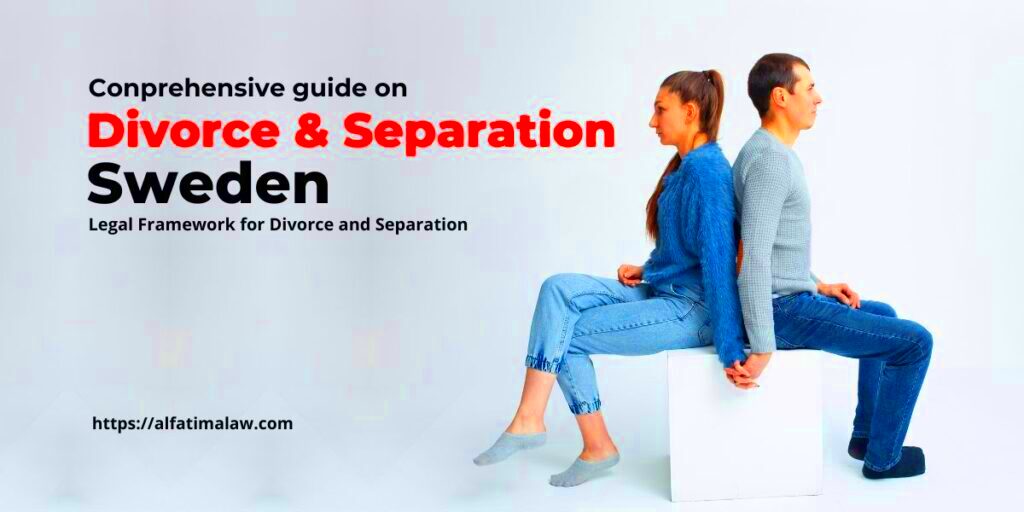 Divorce and Separation in Sweden Complete Guide