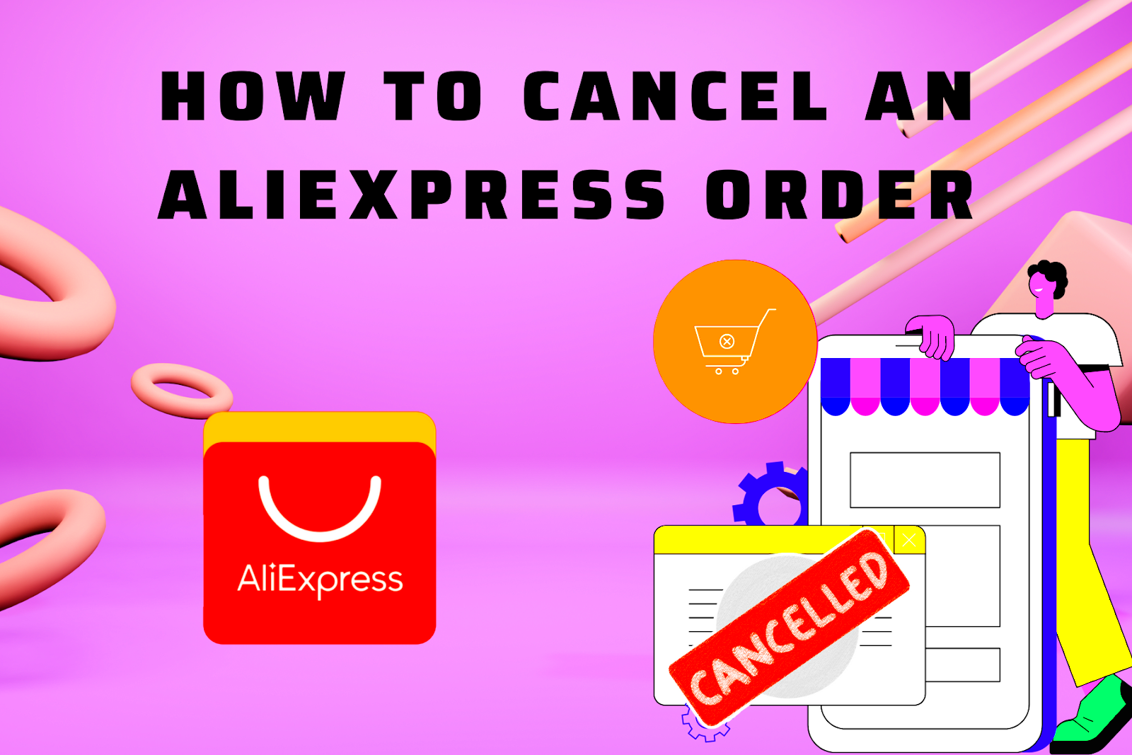 How to Cancel an AliExpress Order Before During and After Payment