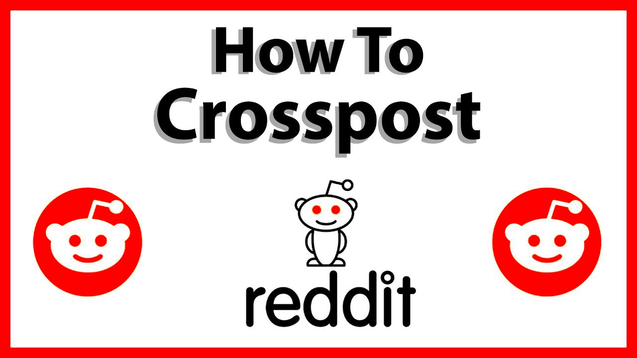 How To Crosspost In Reddit YouTube