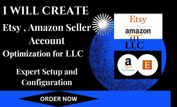 I will create esty amazon seller account with an llc professional account setup