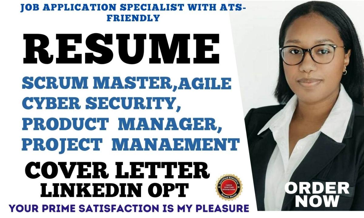 I will write scrum master, agile, ats, project management, pmp, product manager resume