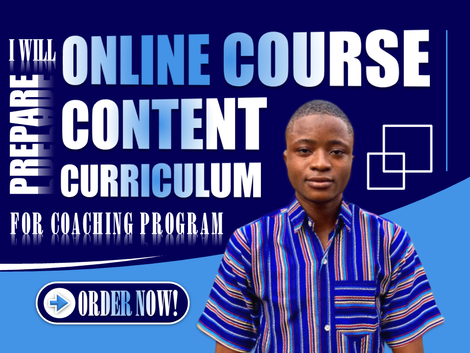 I will prepare online course content creation, course curriculum for coaching program