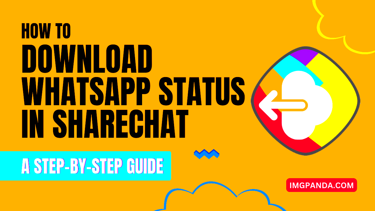 How to Download WhatsApp Status in ShareChat A StepbyStep Guide 