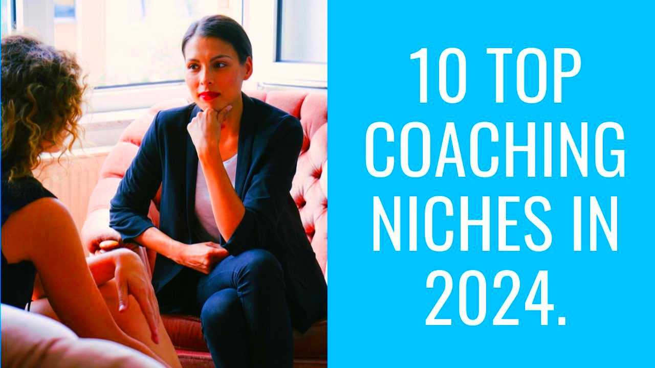 10 Top Niches for Coaches in 2024