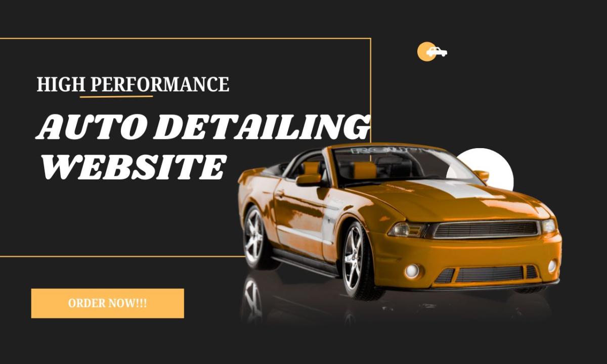 I will auto detailing website, valet mechanic, car detailing, mobile car detailing