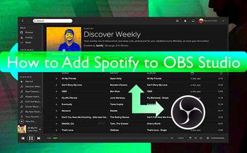 OBS Studio Spotify How to Use Spotify in OBS Studio