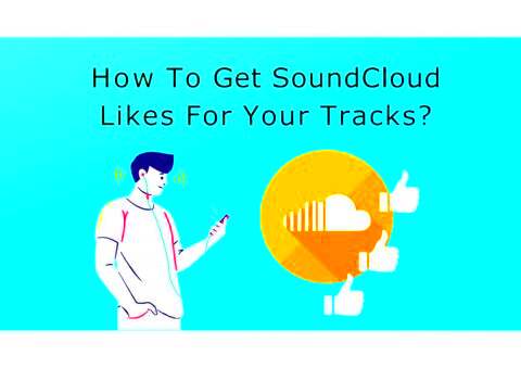 How To Get SoundCloud Likes For Your Tracks by websiteee Issuu