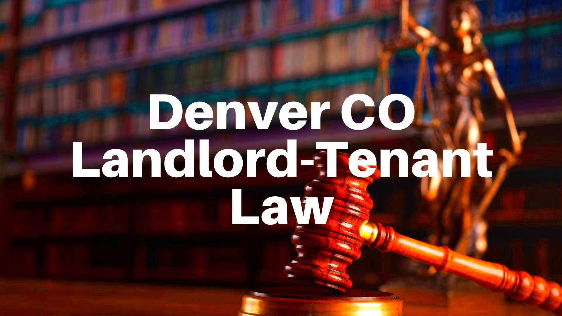 Colorado Landlord Tenant Law Ultimate Landlord Guide